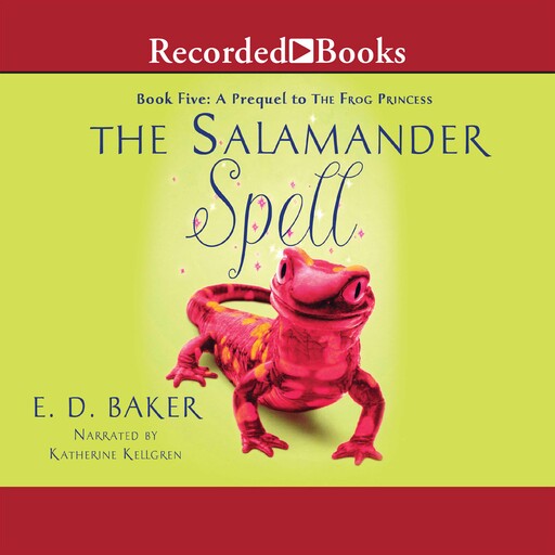 Salamander Spell, E.D.Baker