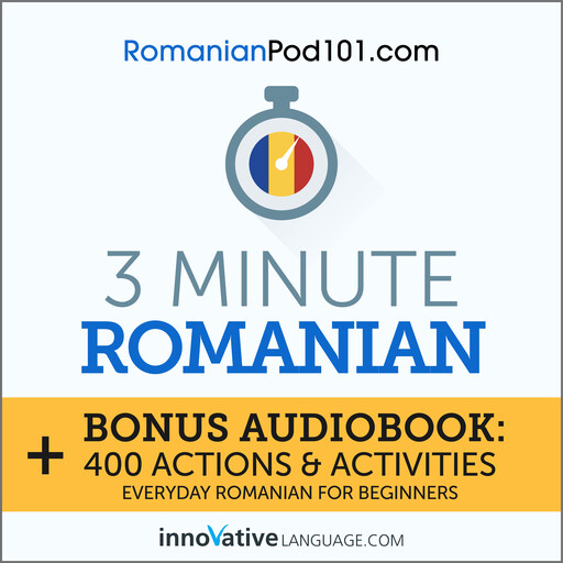 3-Minute Romanian, Innovative Language Learning, RomanianPod101.com
