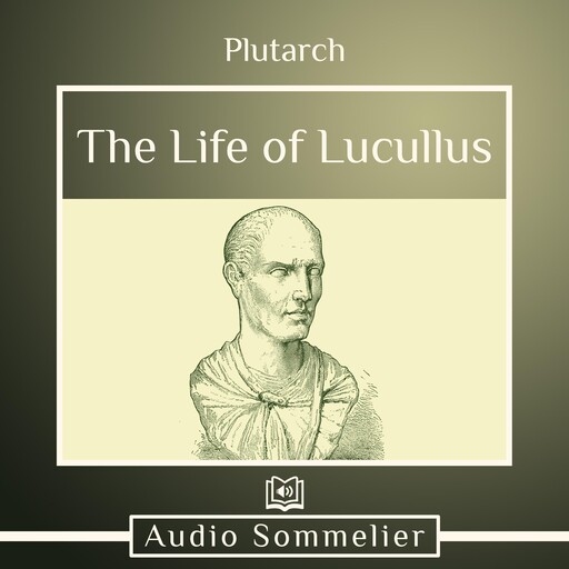 The Life of Lucullus, Plutarch, Bernadotte Perrin