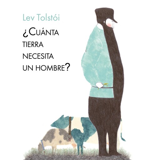 ¿Cuánta tierra necesita un hombre?, León Tolstoi