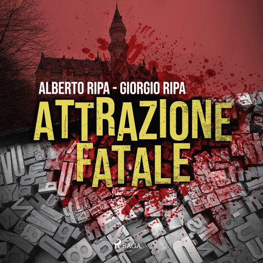 Attrazione fatale, Alberto Ripa, Giorgio Ripa