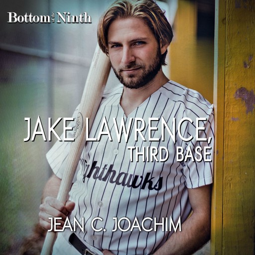 Jake Lawrence, Third Base, Jean Joachim