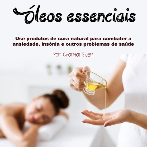 Óleos essenciais, Chantal Even