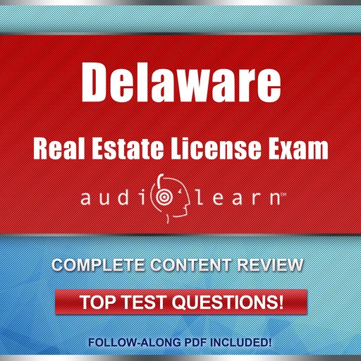 Delaware Real Estate License Exam AudioLearn, AudioLearn Content Team