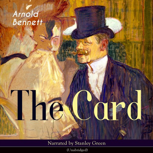 The Card, Arnold Bennett