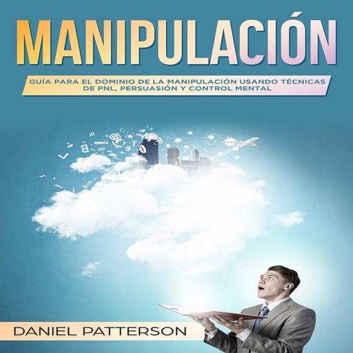 Manipulación, Daniel Patterson