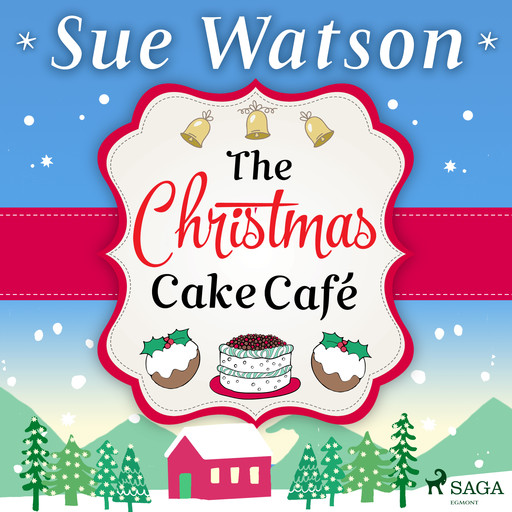 The Christmas Cake Cafe, Sue Watson