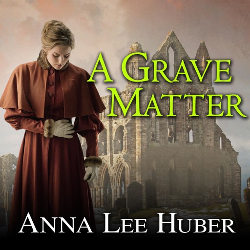 A Grave Matter, Anna Lee Huber