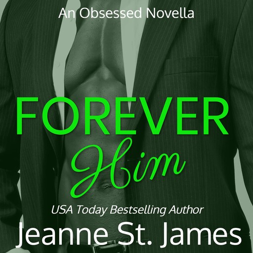 Forever Him, Jeanne St. James
