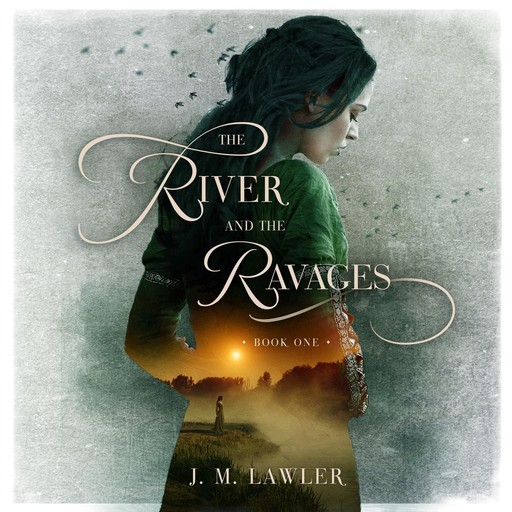 The River and the Ravages, J.M. Lawler