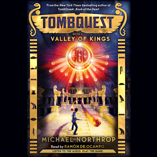 Valley of Kings (TombQuest, Book 3), Michael Northrop