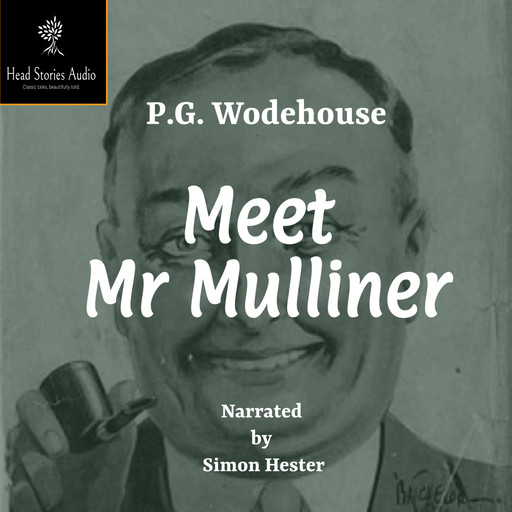 Meet Mr Mulliner, P. G. Wodehouse