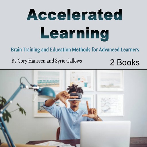 Accelerated Learning, Syrie Gallows, Cory Hanssen