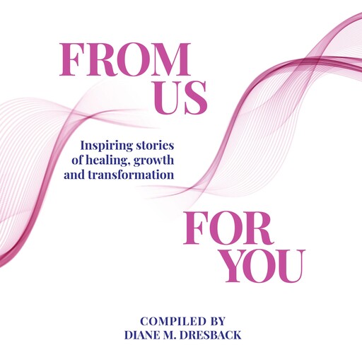 From Us For You, Diana Davis, Angela Johnson, Diane M. Dresback, Lin, Ammie Masterson, Cassandra Nicholson, Danyelle Cavaness-Weatherford, Dellynn, Eva Louis, Jane Fendleman, Jennifer Rio Ruddle, Julie Kidd, Karen Carnahan, Kathy Blaze Jefferson, Kimber Leigh, Laurie Love