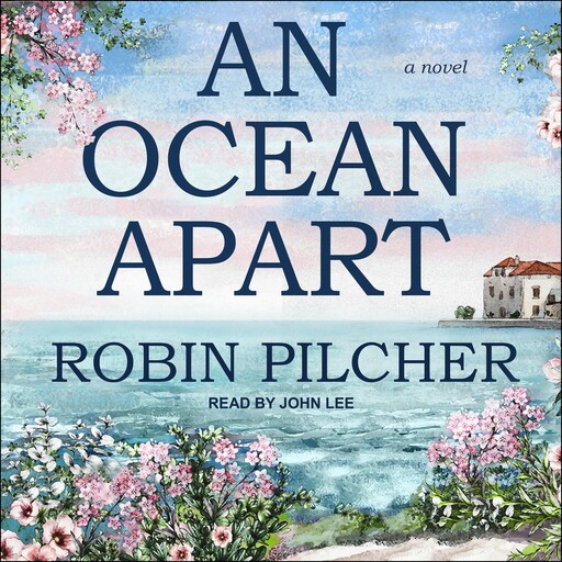 An Ocean Apart, Robin Pilcher