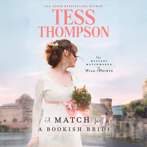 A Match for a Bookish Bride, Tess Thompson