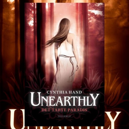 Unearthly #2: Det tabte paradis, Cynthia Hand