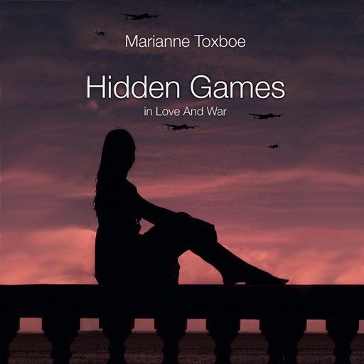 Hidden Games (Unabridged), Marianne Toxboe