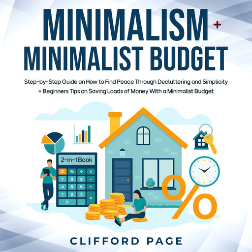 Minimalism + Minimalist Budget 2-in-1 Book, Clifford Page