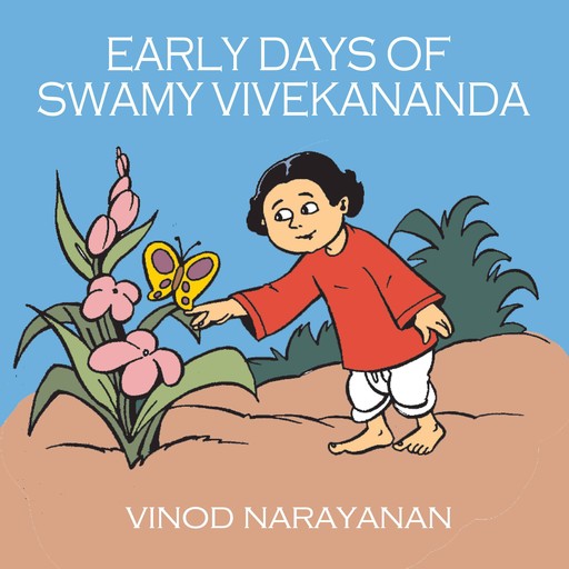Early days of Swami Vivekananda, Vinod Narayanan