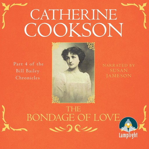 The Bondage of Love, Catherine Cookson