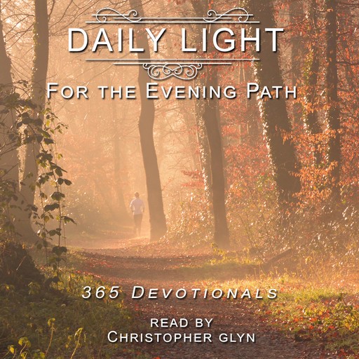 Daily Light for the Evening Path, Christopher Glyn