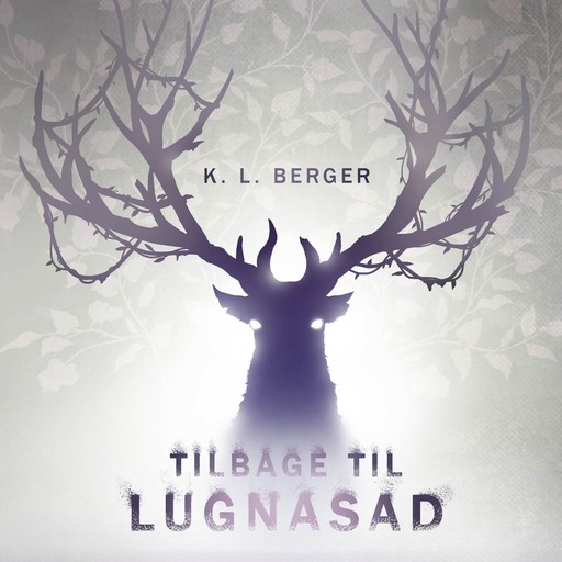Tilbage til Lugnasad, K.L. Berger