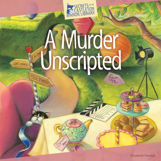 A Murder Unscripted, Elizabeth Penney