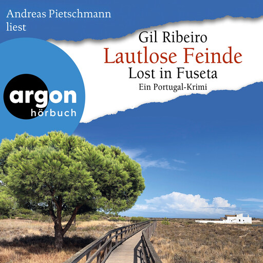 Lautlose Feinde - Lost in Fuseta - Leander Lost ermittelt, Band 7 (Ungekürzte Lesung), Gil Ribeiro