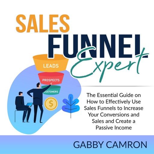Sales Funnel Expert, Gabby Camron