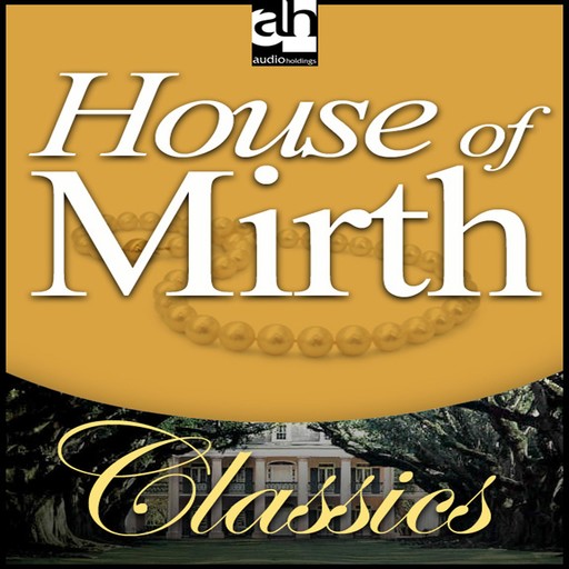 House of Mirth, Edith Wharton