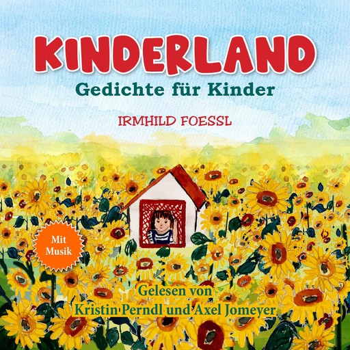 Kinderland, Irmhild Foessl