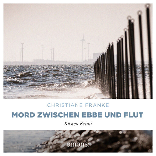 Mord zwischen Ebbe und Flut - Oda Wagner, Christine Cordes, Band 5 (Ungekürzt), Christiane Franke