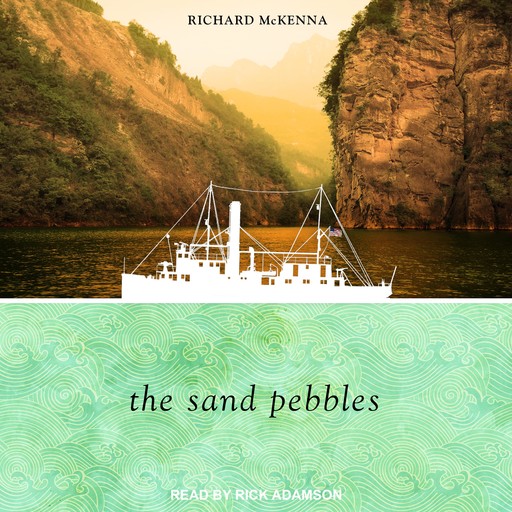 The Sand Pebbles, Richard McKenna