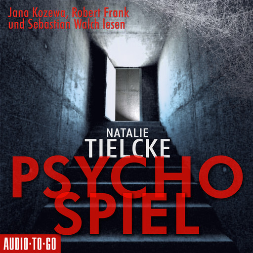 Psychospiel (Ungekürzt), Natalie Tielcke