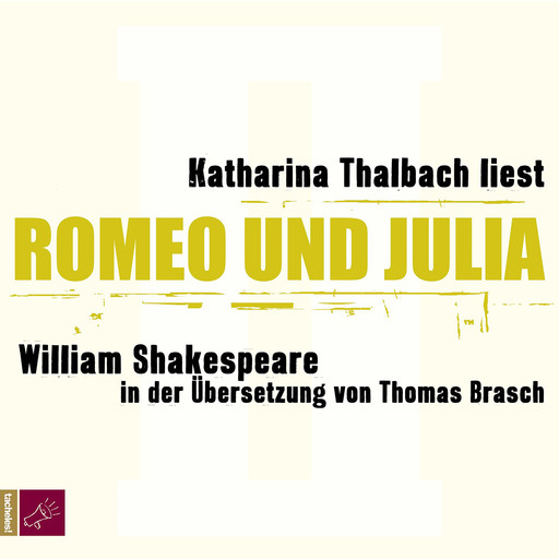 Romeo und Julia (Ungekürzt), William Shakespeare