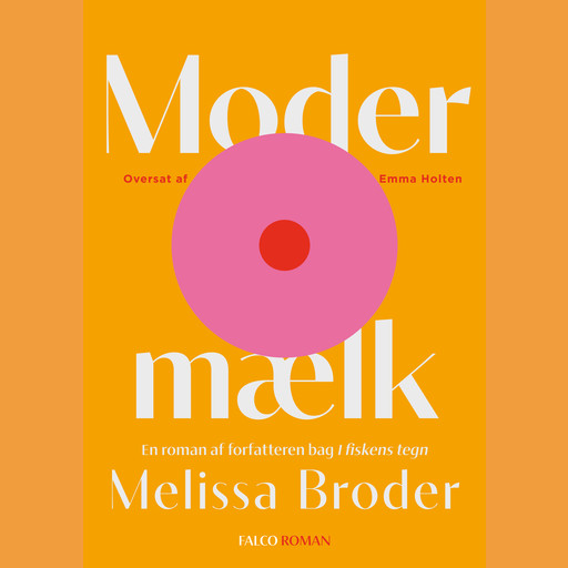 Modermælk, Melissa Broder