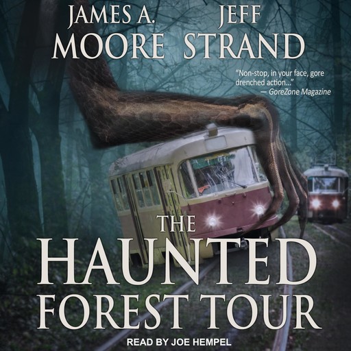 The Haunted Forest Tour, Jeff Strand, James Moore