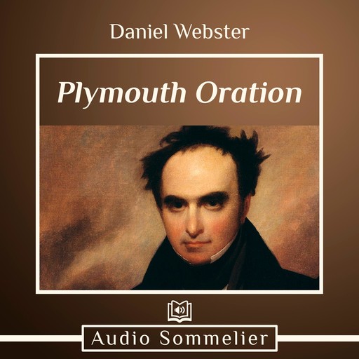 Plymouth Oration, Daniel Webster