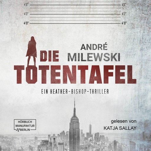 Die Totentafel - Heather Bishop, Band 1 (ungekürzt), André Milewski