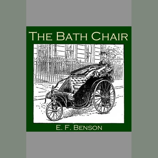 The Bath Chair, Edward Benson