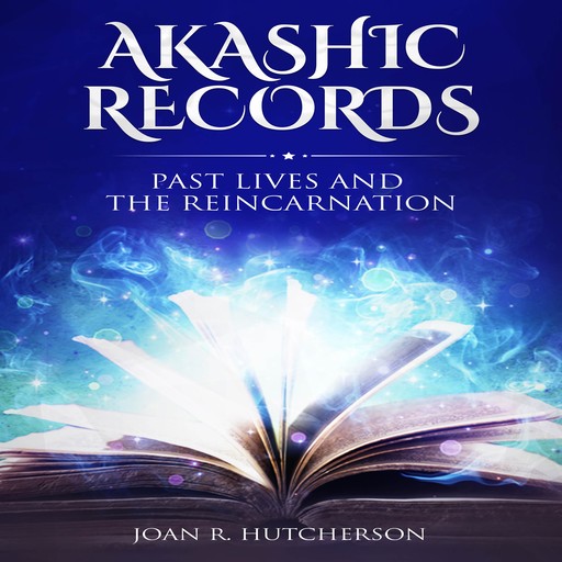 Akashic Records, Joan R. Hutcherson
