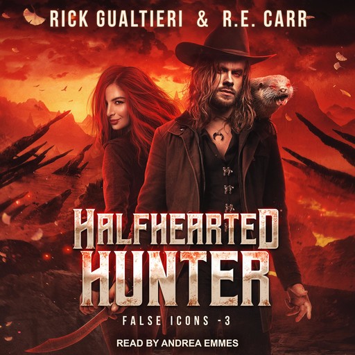 Halfhearted Hunter, Rick Gualtieri, R.E. Carr