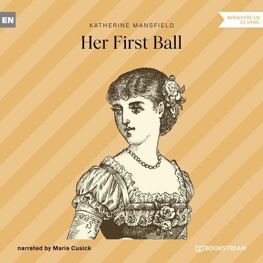 Her First Ball (Unabridged), Katherine Mansfield