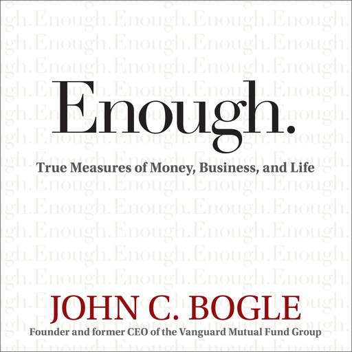 Enough, John C.Bogle