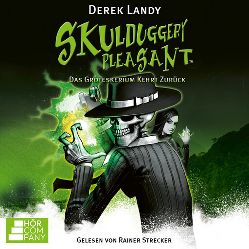 Das Groteskerium kehrt zurück - Skulduggery Pleasant, Teil 2 (Ungekürzt), Derek Landy