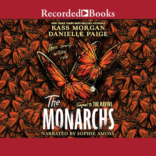 The Monarchs, Kass Morgan, Danielle Paige