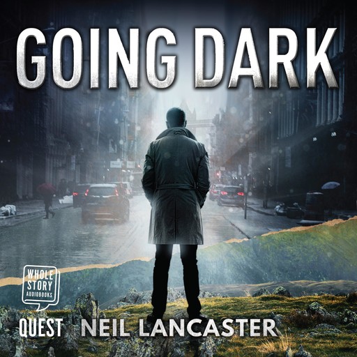Going Dark, Neil Lancaster