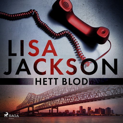 Hett blod, Lisa Jackson