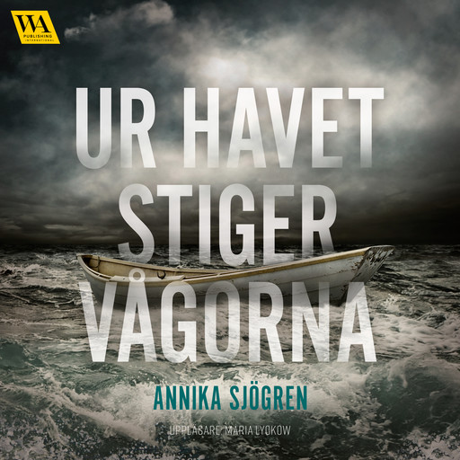 Ur havet stiger vågorna, Annika Sjögren